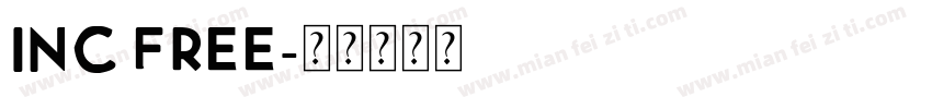 inc free字体转换